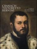 Cranach, Tintoretto, Bernini e i capolavori della Galleria Nazionale d'Arte Antica di Trieste. Ediz. illustrata