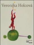 Veronika Holková. Ediz. francese e inglese