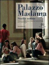 Palazzo Madama. Studi e notizie. Rivista annuale del Museo Civico d'Arte Antica di Torino (2010)