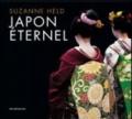 Japon éternel Suzanne Held. Ediz. illustrata