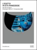 L'Egitto in età Ramesside. Atti del Convegno (Chianciano Terme, 17-18 dicembre 2009). Ediz. italiana e inglese