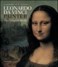 Leonardo da Vinci painter. Ediz. illustrata