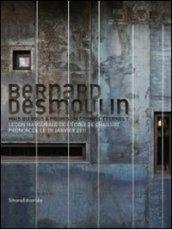 Bernard Desmoulin. Mais qui vous a promis un sommeil éternel?