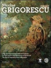 Nicolae Grigorescu (1838-1907). L'age de l'Impressionnisme en Roumanie. Ediz. multilingue