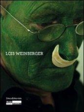 Lois Weinberger. Ediz. multilingue