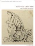 Santo Varni (1807-1885). Una donazione per Genova. Catalogo della mostra (Genova, 11 novembre 2011-29 gennaio 2012). Ediz. illustrata