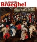 La dinastia Brueghel. Catalogo della mostra (Como, 24 marzo-29 luglio 2012). Ediz. italiana e inglese