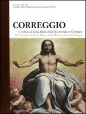 Correggio. Il Trittico di Santa Maria della Misericordia in Correggio. Ediz. italiana e inglese