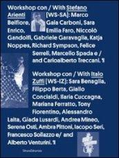 Le officine dell'arte. Catalogo della mostra (Milano, 13 dicembre-28 gennaio 2012). Ediz. illustrata