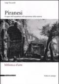 Piranesi. Il segno dell'acquaforte nell'espressione della materia. Ediz. illustrata