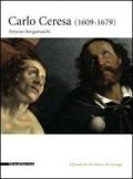 Carlo Ceresa. Un pittore del Seicento lombardo tra realtà e devozione. Catalogo della mostra (Bergamo, 10 marzo-24 giugno 2012)