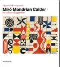 I Giganti Dell Avanguardia Mirò Mondrian Calder E Le Collezioni Guggenheim