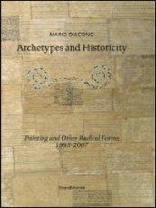 Archetypes and historicity painting and other radical forms 1995-2007