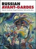 Russian avant-gardes. Malevich, Kandinskij, Chagall, Rodchenko, Tatlin and the others. Ediz. illustrata