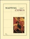 Mapping Cyprus. Crusaders, traders and explorers. Ediz. multilingue