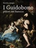 I Guidobono pittori del barocco. Favole e magie. Catalogo della mostra (Torino, 29 maggio-2 settembre 2012)