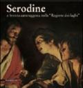 Serodine e brezza caravaggesca sulla «regione dei laghi». Catalogo della mostra (Rancate, Mendrisio, ottobre 2012-gennaio 2013)