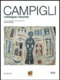 Massimo Campigli. Catalogue raisonné. Ediz. italiana, francese e inglese