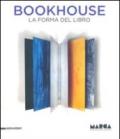 Bookhouse La Forma Del Libro