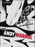 Andy Warhol. The american dream. Catalogo della mostra (Porto Cervo, 22 giugno-15 settembre 2013). Ediz. italiana e inglese