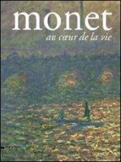 Monet. Au coeur de la vie. Catalogo della mostra (Pavia, 14 settembre-15 dicembre 2013). Ediz. illustrata