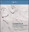 Canova, l'ultimo capolavoro. Le metope del tempio. Catalogo della mostra (Milano, 4 ottobre 2013-6 gennaio 2014)