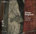 Serge Brignoni 1903-2002 artista e collezionista. Il viaggio silenzioso. Catalogo della mostra (Chiasso, 28 settembre 2013-19 gennaio 2014). Ediz. italiana e inglese