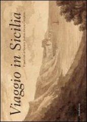 Viaggio in Sicilia. Il taccuino di Spencer Joshua Alwyne Compton. Catalogo della mostra (Roma, ottobre-novembre 2013; Palermo, dicembre 2013-febbraio 2014)