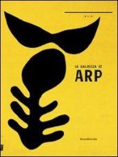 La galassia di Arp. Catalogo della mostra (Nuoro, 15 novembre 2013-16 febbraio 2014). Ediz. illustrata