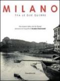 Milano tra le due guerre. Alla scoperta dei navigli attraverso le fotografie di Arnaldo Chierichetti. Catalogo della mostra (Milano 13 dicembre 2013-13 febbraio 2014