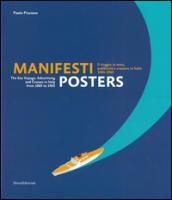 Manifesti. Il viaggio in mare, publicità e crociere in Italia (1885-1965). Ediz. italiana e inglese