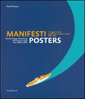 Manifesti. Il viaggio in mare, publicità e crociere in Italia (1885-1965). Ediz. italiana e inglese