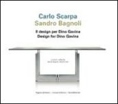 Carlo Scarpa, Sandro Bagnoli. Il design per Dino Gavina. Ediz. italiana e inglese