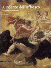 L'incanto dell'affresco. Capolavori strappati, da Pompei a Giotto da Correggio a Tiepolo. Catalogo della mostra (Ravenna, 16 febbraio-15 giugno 2014). Ediz. illustrata