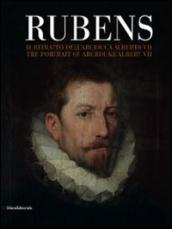 Rubens. Il ritratto dell'arciduca Alberto VII. Ediz. italiana e inglese