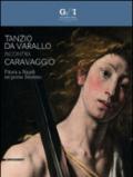 Tanzio da Varallo incontra Caravaggio. Pittura a Napoli nel primo Seicento. Catalogo della mostra (Napoli, 24 ottobre 2014-16 gennaio 2015)