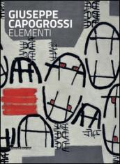 Giuseppe Capogrossi. Catalogo della mostra (Milano, novembre 2014-gennaio 2015). Ediz. italiana e inglese