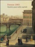 Firenze 1865. Quattro passi nella capitale