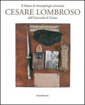 Il Museo di antropologia criminale «Cesare Lombroso»