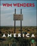 Wim Wenders. America. Ediz. italiana e inglese