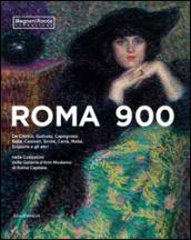 Roma 900. De Chirico, Guttuso, Capogrossi, Balla, Casorati, Sironi, Carrà, Mafai, Scipione e gli altri nelle Collezioni della Galleria d'Arte Moderna di Roma Capital. Ediz. illustrata