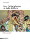 Ettore De Maria Bergler e la Sicilia dei Florio