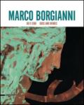 Marco Borgianni. Dei e eroi. Catalogo della mostra (Siena, 29 maggio-31 luglio 2015). Ediz. italiana e inglese