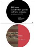 Tidi'uma. Creatività e genere nell'arte yekuana. La collezione Acoana. Ediz. illustrata