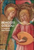 Benozzo Gozzoli. La Madonna della Cintola. Catalogo della mostra (Montefalco, 18 luglio 2015-1 gennaio 2016). Ediz. illustrata