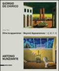 Giorgio De Chirico, Antonio Nunziante. Oltre le apparenze. Ediz. italiana, inglese e cinese