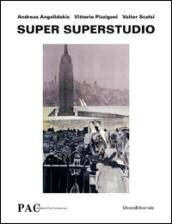 Super Superstudio. Ediz. italiana e inglese