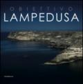 Obiettivo Lampedusa. Ediz. italiana e inglese