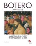 Botero. Via Crucis. La passione di Cristo. Ediz. italiana e inglese