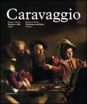 Caravaggio. Opere a Roma. Tecnica e stile. Ediz. italiana e inglese: 1